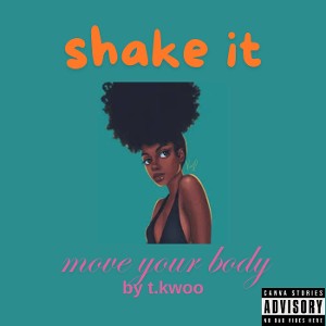 Shake It