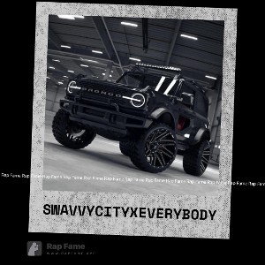 SwavvyCity x EveryBody 