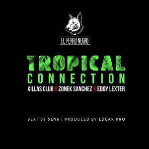 Killas Club-Tropical Connecction 