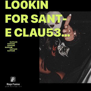 Lo0kin FoR SanT-E Clau53-Topic