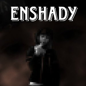 Enshady is Here