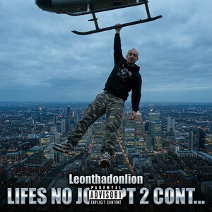 LIFES NO JOKE PT 2 CONT...