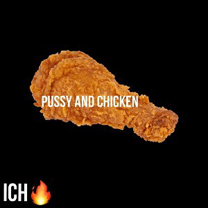 Thang Dang- Pussy N Chicken