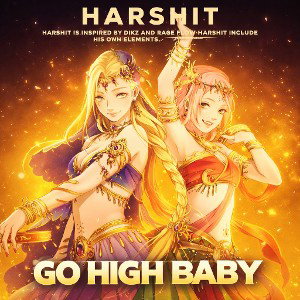 GO HIGH BABY 