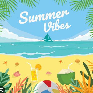 summer vibes