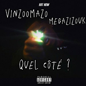 zélé -  Quel côte  ft le zé x mega