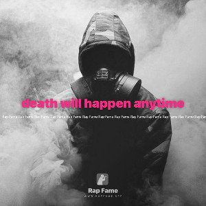 death will happen anytime