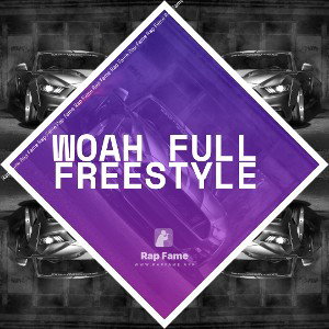 woah full freestyle 