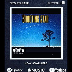 Shooting Star (feat. ShadyPhood) - ChanVanXan
