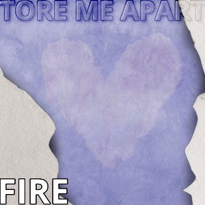 Tore Me Apart