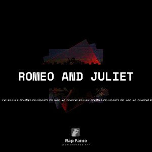 Romeo and Juliet 