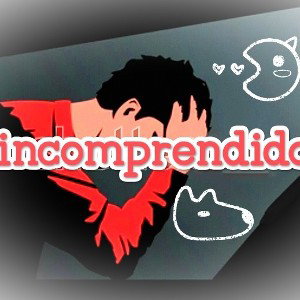 INCOMPRENDIDO 