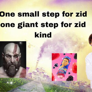 Onesmallstepforzidonehugestepforzidkind