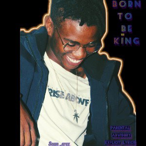 Born to be king