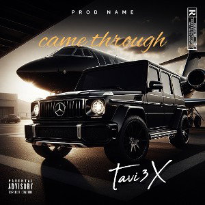 Tavi 3x- came through 