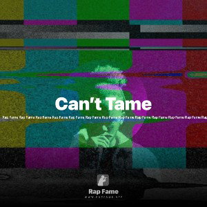 Can’t Tame