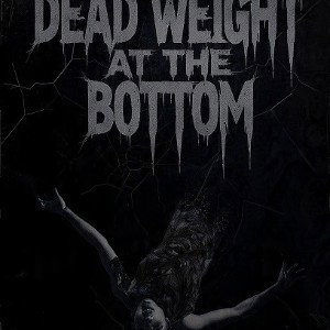 DEAD WEIGHT AT THE BOTTOM