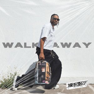 WALK AWAY