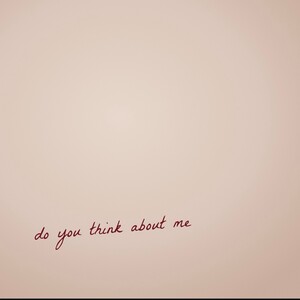 Do You Think About Me  (Promo Use Only)