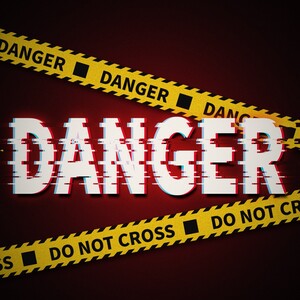 Danger