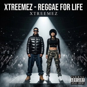 Xtreemez - Reggae For Life