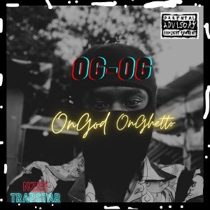 Nzee Trapstar-OG OG(OnGod OnGhetto)