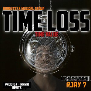 Rjay7- Timeloss (Time value)