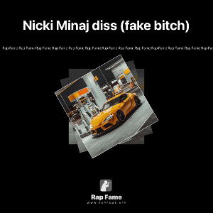Nicki Minaj diss (fake bitch)