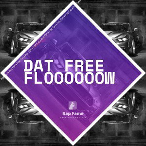 dat free floooooow 
