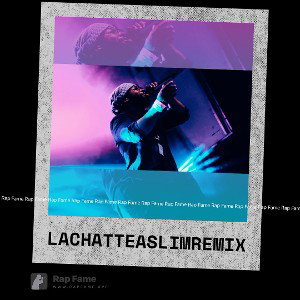 la chatte a slim remix 