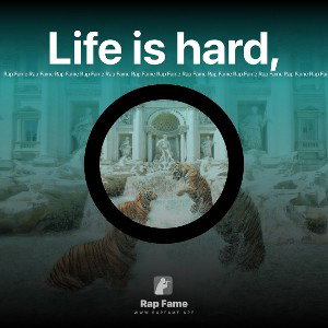 Life is hard,