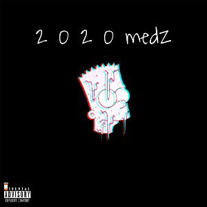 2 0 2 0 Medz😵‍💫