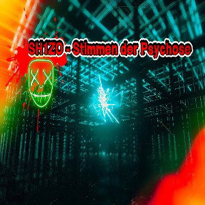SH1ZO - Stimmen der Psychose 