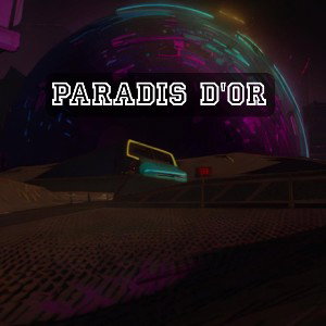 vision¤ - Paradis d'or 