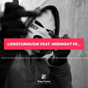 LiebeZurMusik Feat. Midnight Feat. RedNessi