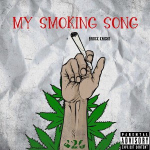 MY SMOKING SONG