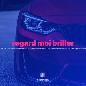 regard moi briller 