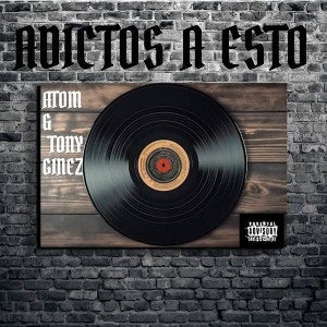 Atom x Tony Ginez
