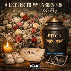 OG Peep - A Letter to My Unborn Son (2 PAC Remix)