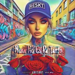 ResktCrew-NenaNoEsPaTanto