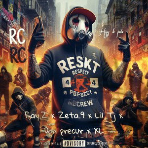 HDP -  Ray.z x Zeta.9 x Lil Tejota x Don Precur x XL