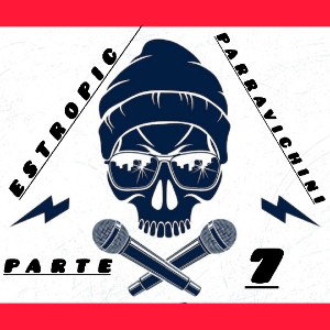 ESTROPIC Y PARRAVICHINI PARTE 7