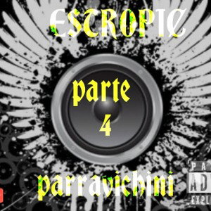PARTE 4 ESTROPIC FT PARRAVICHINI