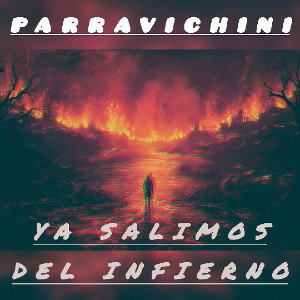 Ya salimos del infierno