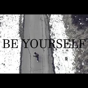 BE YOURSELF - BORDER BREAKERS (DEINIS NICKZ & PPS THEWRITAH)