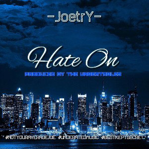 JOETRY - Hate On
