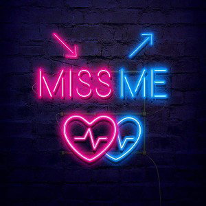 miss me