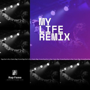 My Life Remix 