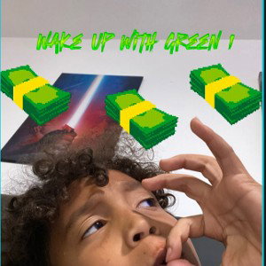 wake up with green 1