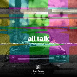all talk 